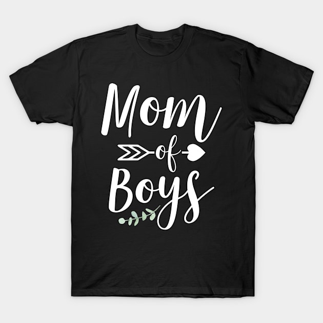 Mom Of Boys T-Shirt by teestore_24